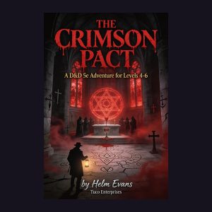 The Crimson Pact — D&D 5e Adventure for Levels 4–6